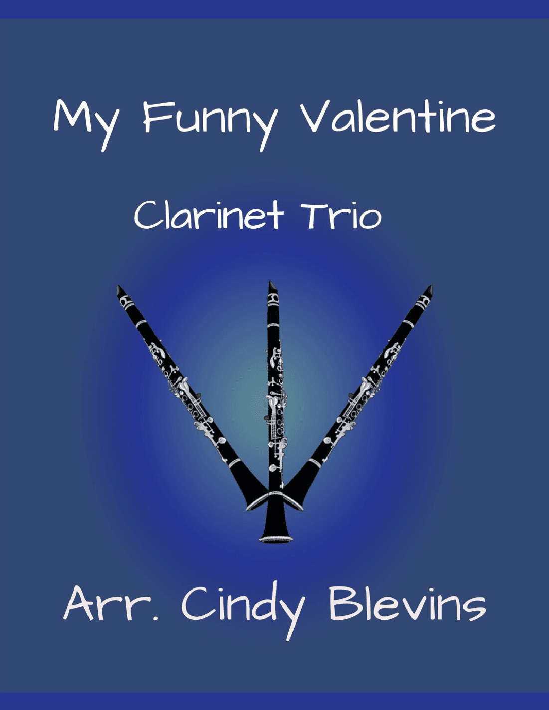 My Funny Valentine (arr. Cindy Blevins)
