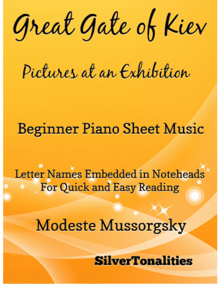 Great Gate of Kiev Pictures at an Exhibition Beginner Piano Sheet Music (arr. SilverTonalities)