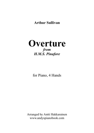 Overture from H.M.S. Pinafore - Piano, 4 Hands (arr. Antti Hakkarainen)