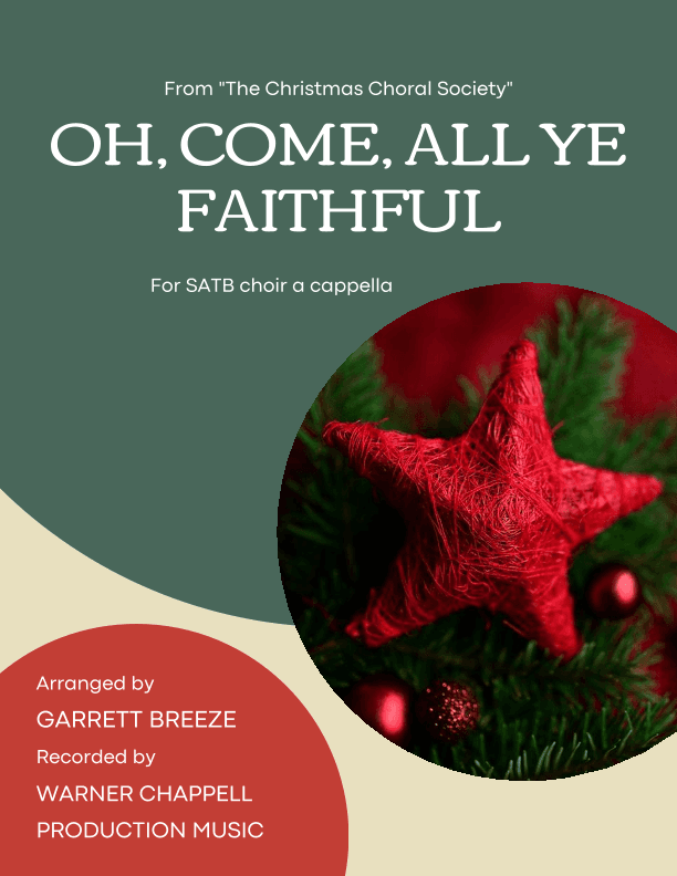 Oh, Come, All Ye Faithful (SATB) (arr. Garrett Breeze)