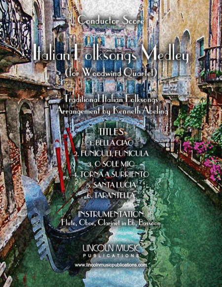 Italian Folksong Medley (for Woodwind Quartet) (arr. Kenneth Abeling)