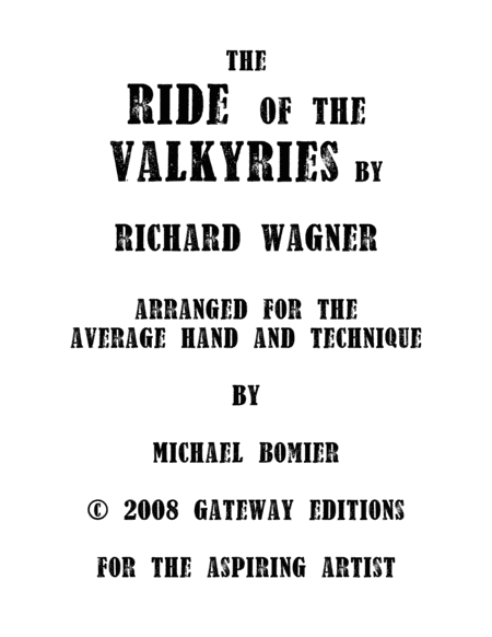 The Ride of the Valkyries for Piano Solo (arr. Michael Bomier)