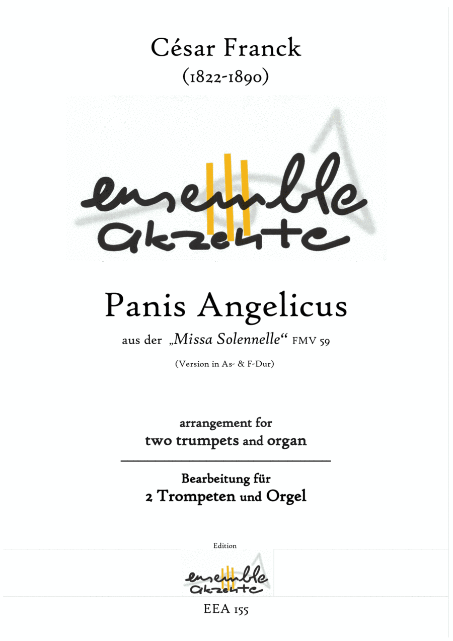 Panis Angelicus from  FMV 59 - Vers. in Ab- & F-Dur - arrangement for two trumpets and organ (arr. Matthias Eckart - Edition Ensemble Akzente)