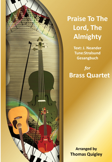Praise To the Lord, The Almighty (arr. Thomas Quigley)