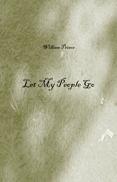 Let My People Go (arr. William Prince)