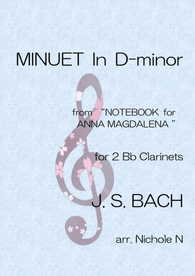 Minuet in D-minor for 2 Bb Clarinets (arr. Nichole N)