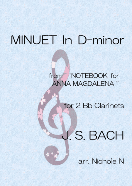 Minuet in D-minor for 2 Bb Clarinets (arr. Nichole N)