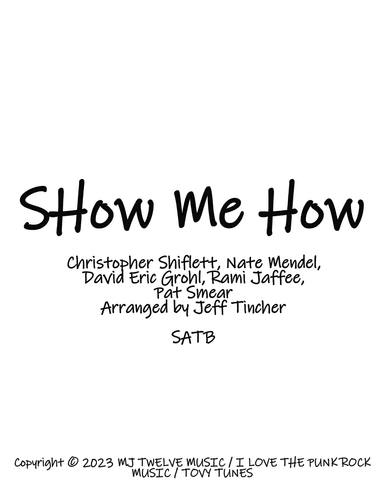 Show Me How (arr. Jeff Tincher)
