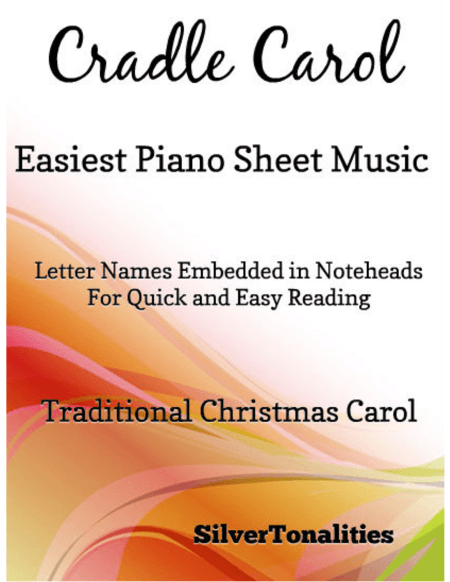 Cradle Carol Easiest Piano Sheet Music (arr. SilverTonalities)