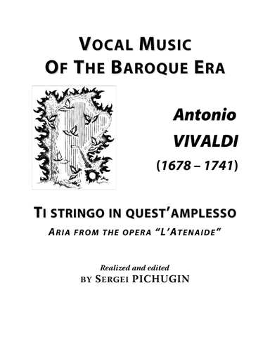 VIVALDI Antonio: Ti stringo in quest'amplesso, aria from the opera "L'Atenaide", arranged for Voice (arr. Sergei PICHUGIN)