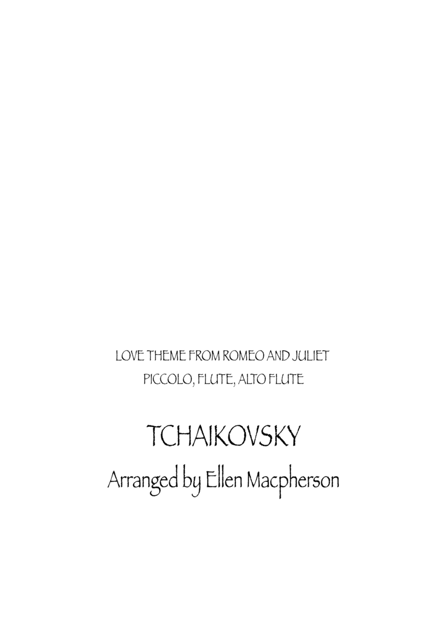 LOVE THEME FROM ROMEO AND JULIET - PICCOLO, FLUTE, ALTO FLUTE (arr. Ellen Macpherson)