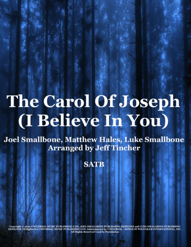 The Carol Of Joseph (i Believe In You) (arr. Jeff Tincher)