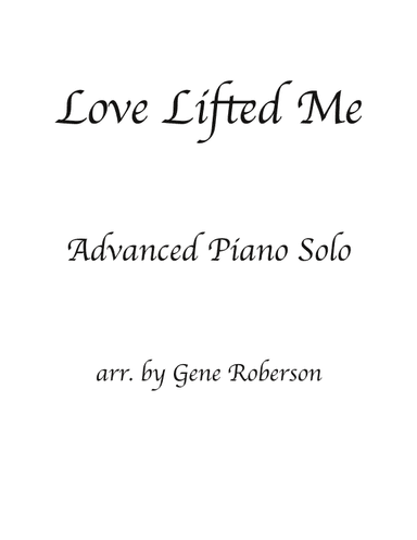 Love Lifted Me Piano Solo (arr. Gene Roberson)