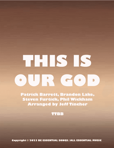 This Is Our God (arr. Jeff Tincher)