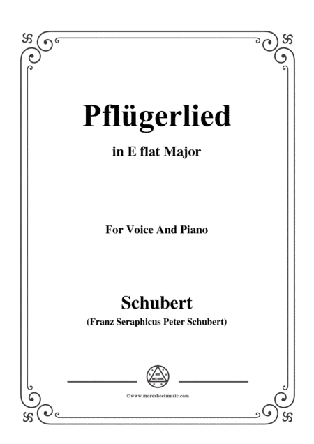 Schubert-Pflügerlied in E flat Major,for voice and piano (arr. MSM)