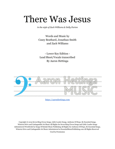 There Was Jesus (arr. Aaron Hettinga)