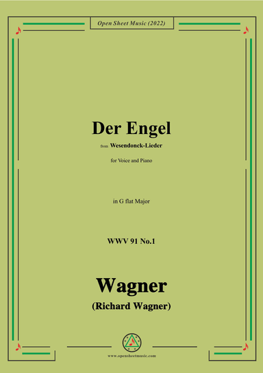 R. Wagner-Der Engel,in G flat Major,WWV 91 No.1,from Wesendonck-Lieder,for Voice and Piano (arr. OSM Press)