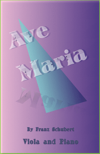 Ave Maria by Franz Schubert, for Viola and Piano (arr. David McKeown)