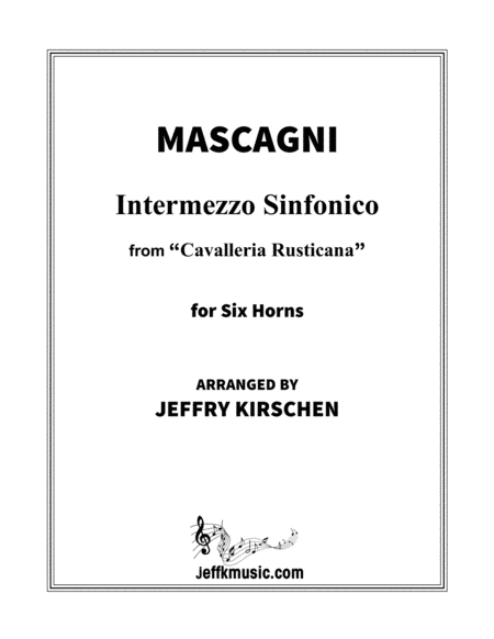 Intermezzo from Cavalleria Rusticana (arr. Jeffry Kirschen)