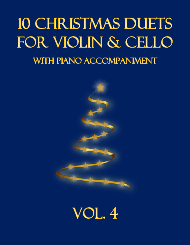 10 Christmas Duets for Violin and Cello with Piano Accompaniment (Vol. 4) (arr. B. C. Dockery)