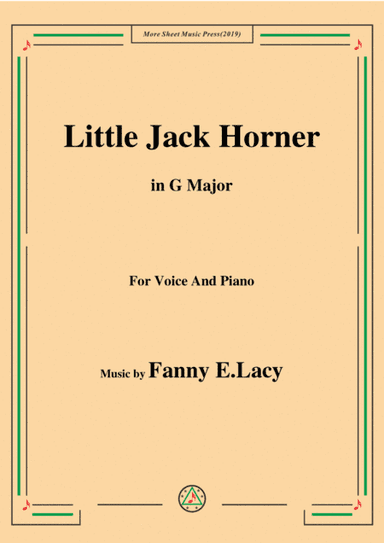 Fanny E.Lacy-Little Jack Horner,in G Major,for Voice and Piano (arr. MSM)