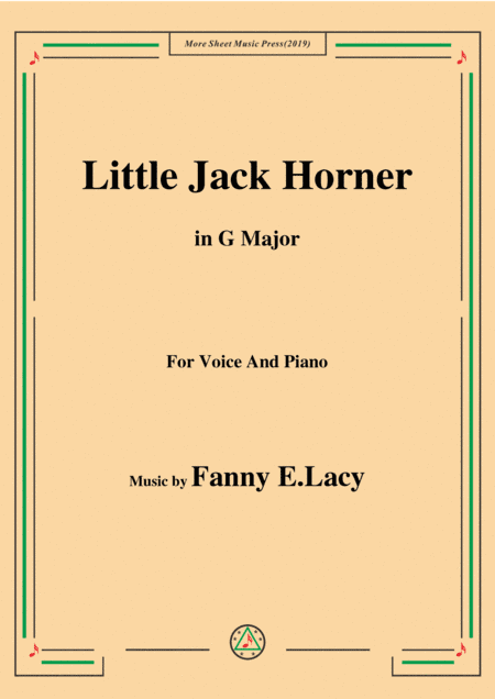 Fanny E.Lacy-Little Jack Horner,in G Major,for Voice and Piano (arr. MSM)