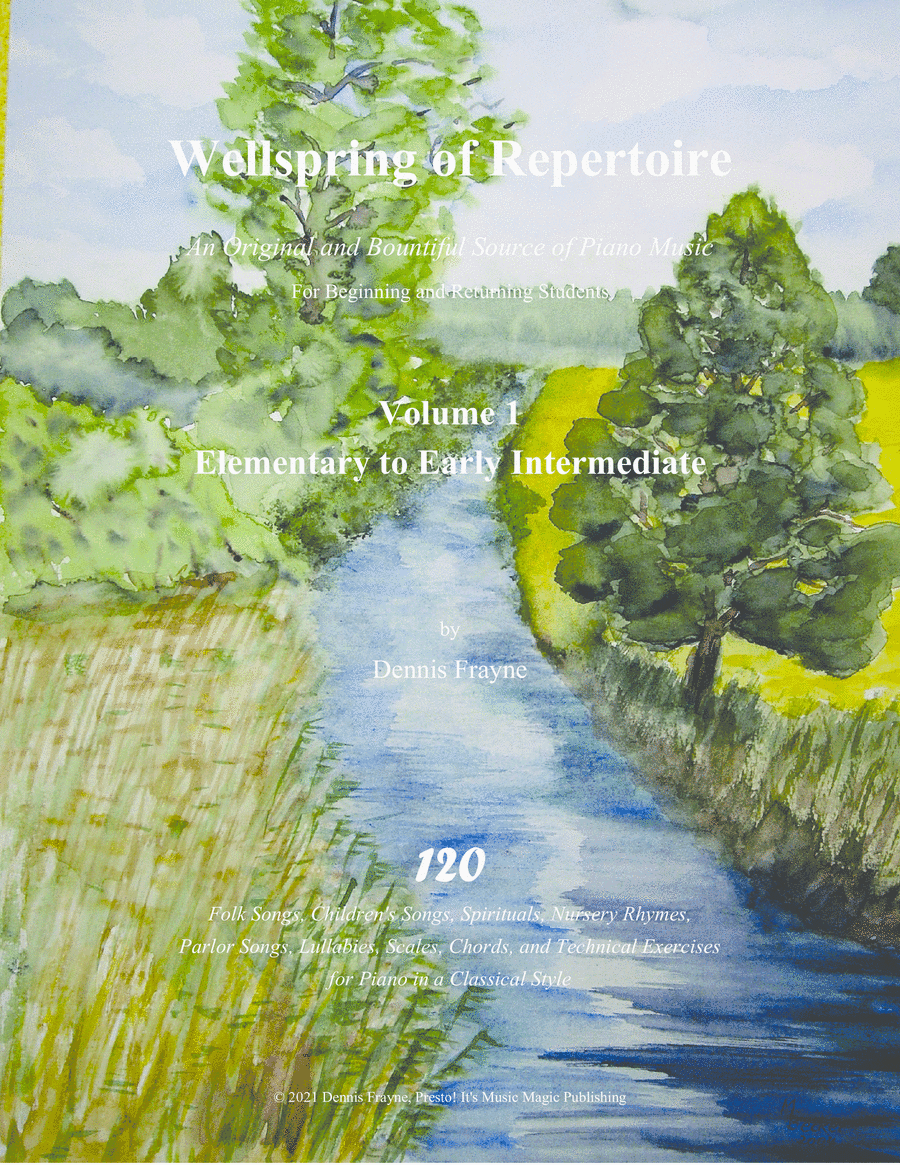 Wellspring of Repertoire, Volume 1, Elementary to Early Intermediate Piano