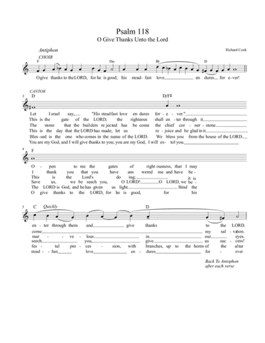 Psalm 118, "O Give Thanks Unto the Lord, for He is Good" CHANT