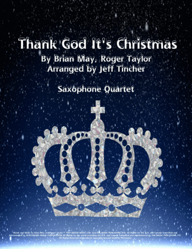 Thank God It's Christmas (arr. Jeff Tincher)