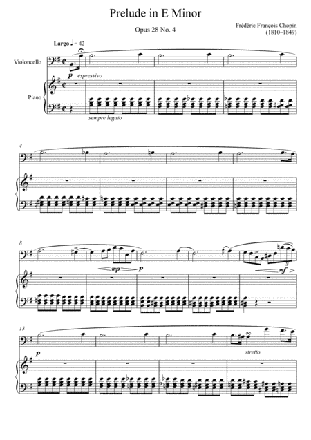 Frédéric Chopin - Prelude in E minor Opus 28 No.4 (Violoncello Solo) (arr. André Laitano)