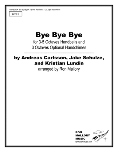 Bye Bye Bye (arr. Ron Mallory)