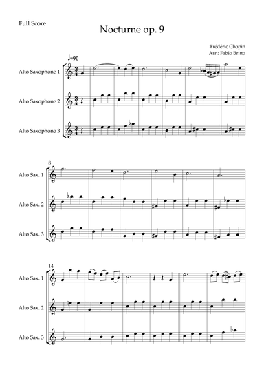 Nocturne Op.9 No. 2 (Frédéric Chopin) for Alto Saxophone Trio (arr. Fabio Britto)