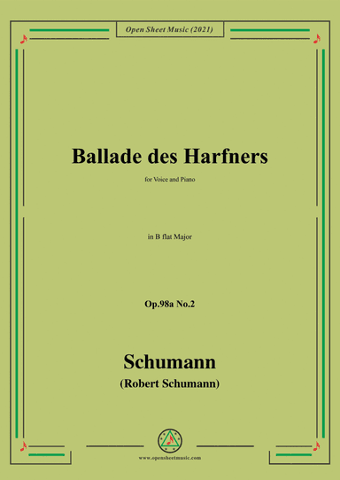 Schumann-Ballade des Harfners,Op.98a No.2,in B flat Major (arr. Open Cloud)