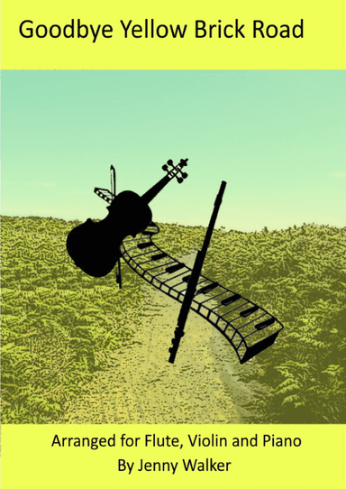 Goodbye Yellow Brick Road (arr. Jenny Walker)
