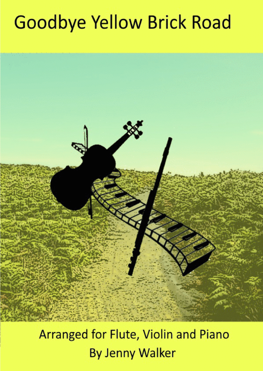 Goodbye Yellow Brick Road (arr. Jenny Walker)