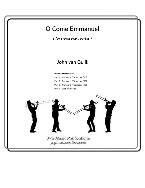 O Come Emmanuel - Trombone Quartet (arr. John van Gulik)