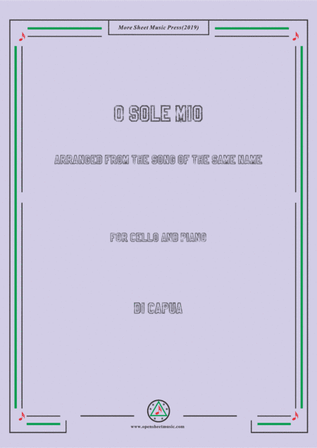 Di Capua-O sole mio, for Cello and Piano (arr. MSM)