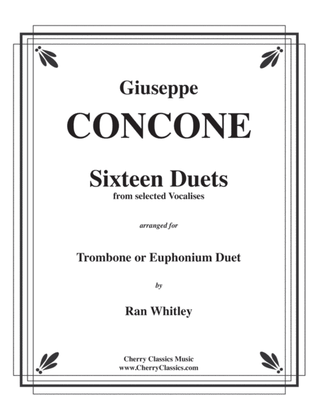 Sixteen Duets from selected Vocalises for Trombone or Euphonium (arr. Whitley, Ran)
