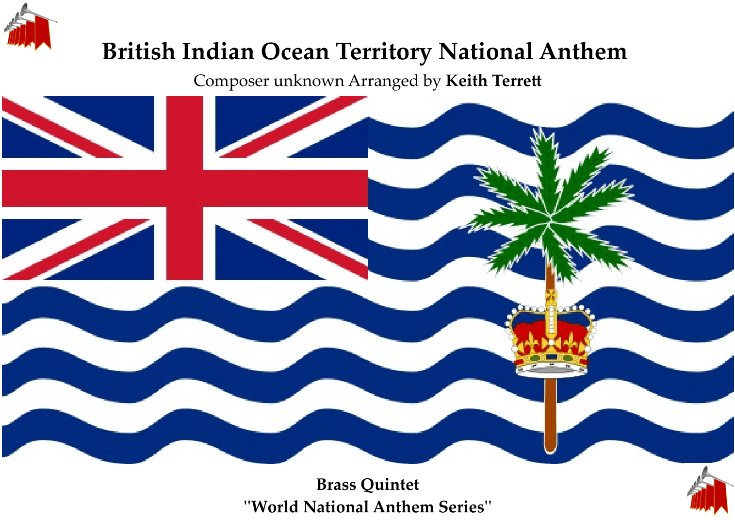 British Indian Ocean Territory (The) National Anthem for Brass Quintet (arr. Keith Terrett)