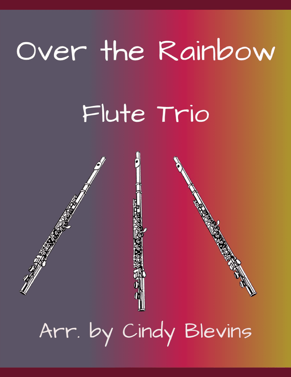 Over The Rainbow (from The Wizard Of Oz) (arr. Cindy Blevins)