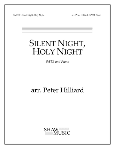 Silent Night, Holy Night (arr. Peter Hilliard)