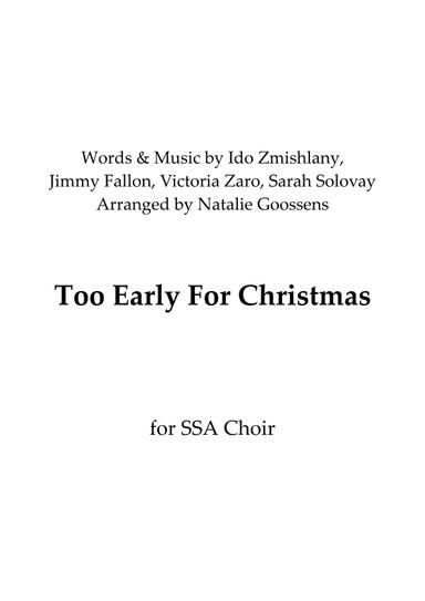 Too Early For Christmas (arr. Natalie Goossens)