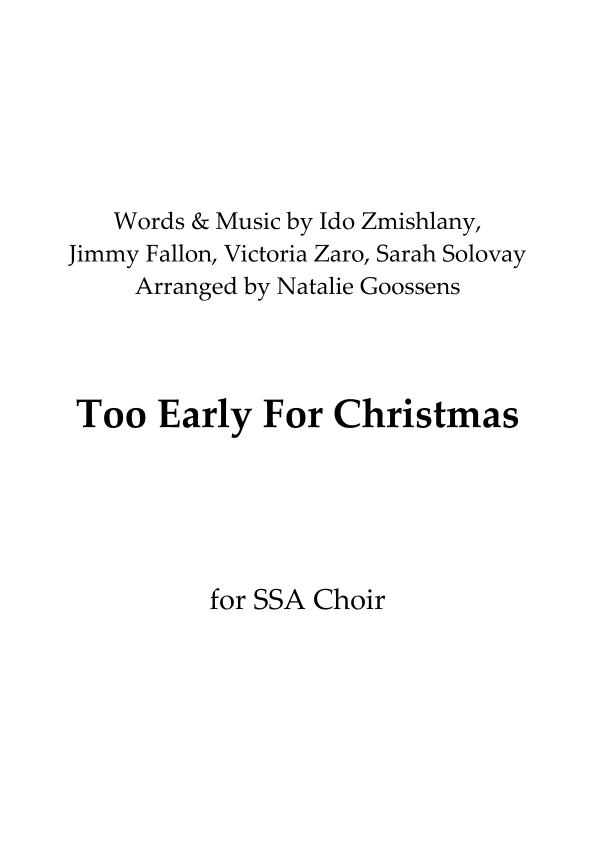 Too Early For Christmas (arr. Natalie Goossens)