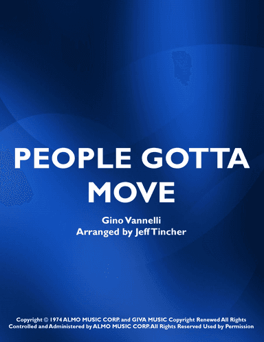 People Gotta Move (arr. Jeff Tincher)