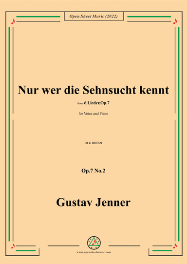 Jenner-Nur wer die Sehnsucht kennt,in c minor,Op.7 No.2 (arr. OSM Press)