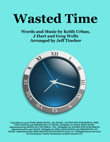Wasted Time (arr. Jeff Tincher)