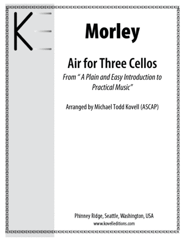 Morley - Air for Three Cellos (arr. Michael Todd Kovell)