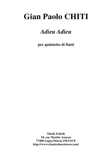 Gian Paolo Chiti: Adieu Adieu for wind quintet