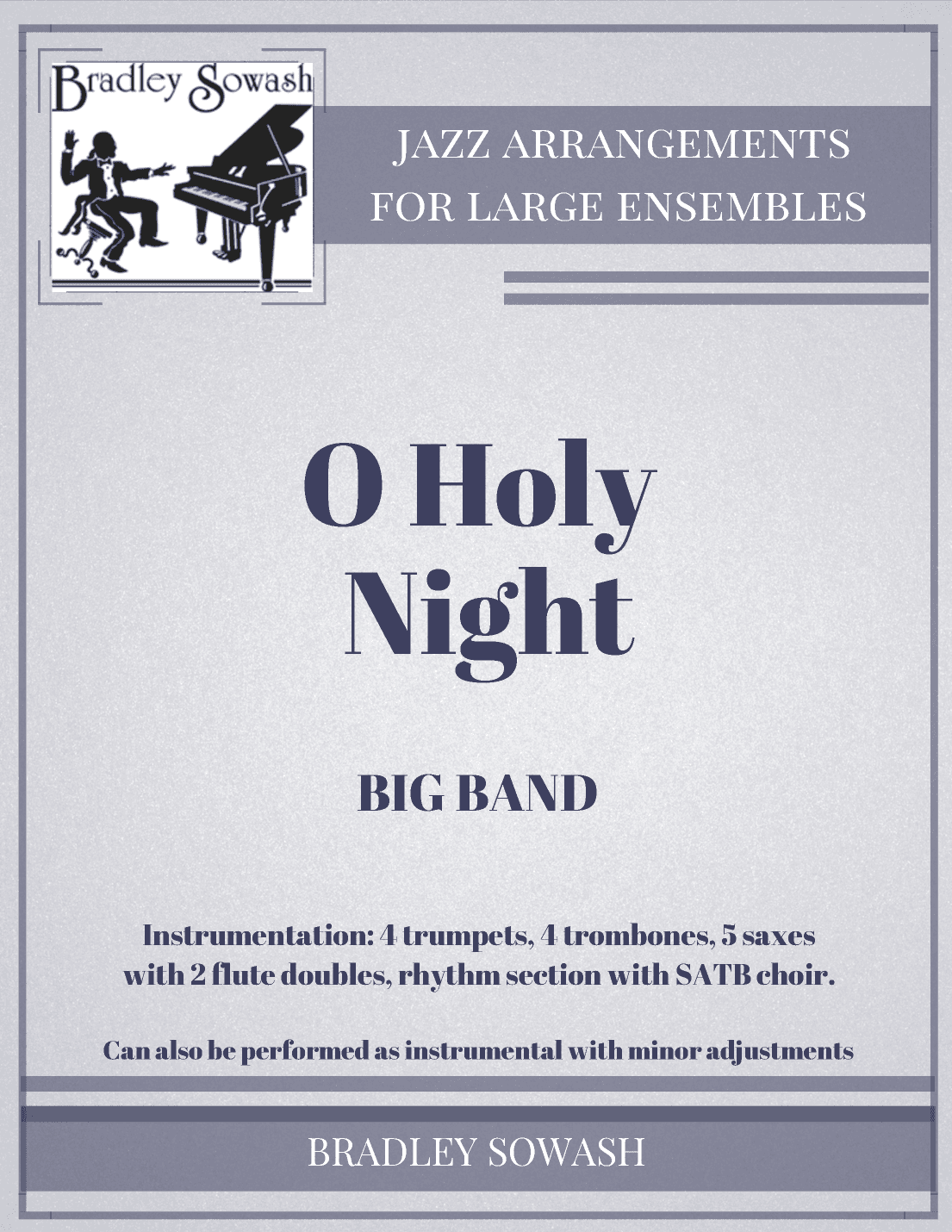 O Holy Night - Big Band & Choir (arr. Bradley Sowash Music)