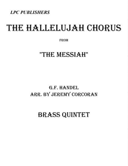 The Hallelujah Chorus for Brass Quintet (arr. Jeremy Corcoran)